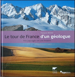Le tour de France d'un géologue 